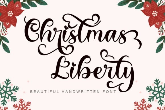 Christmas Liberty Otf: A Festive Script Font