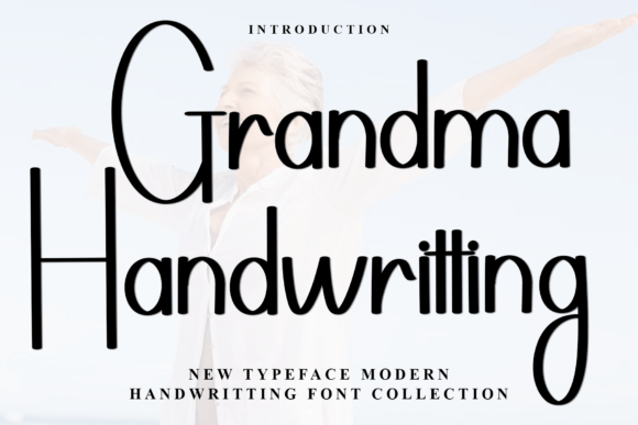 Grandma Handwritting: A Warm Font for Business