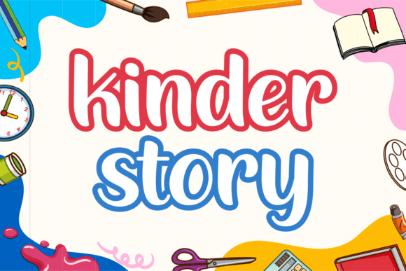 Kinder Story: A Fun, Friendly Font for Creative Projects