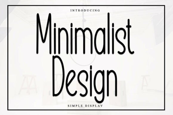 Minimalist Design Font Review